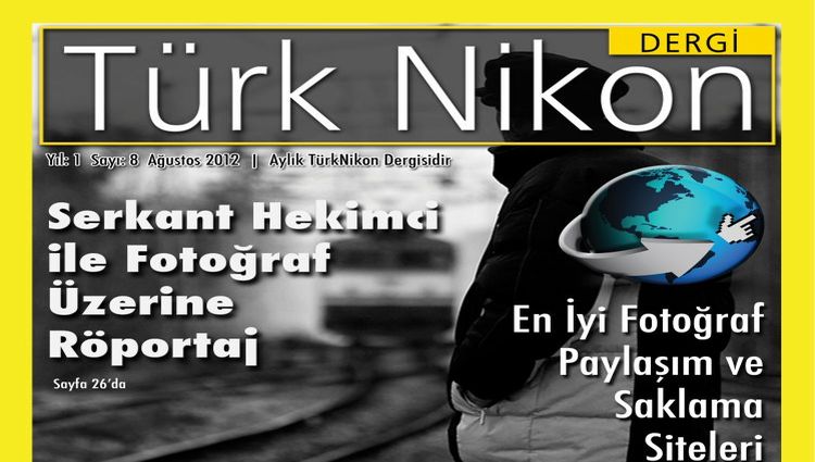 Türk Nikon Dergisi Ağustos Sayısı Yayında