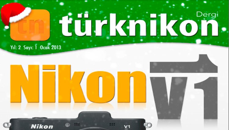 Türk Nikon Dergisi Ocak 2013 Sayısı Yayında