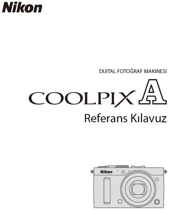 nikon_coolpix_a_turkce_ingilizce_kullanim_kilavuzu