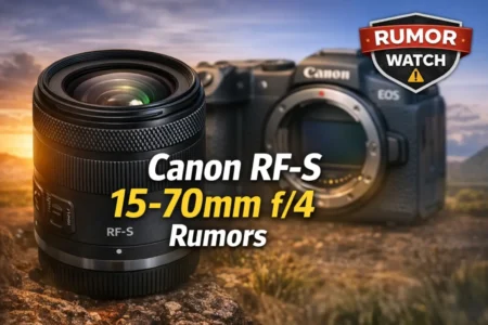 Canon RF-S 15-70mm f/4 Söylentileri: APS-C Kullanıcıları İçin Beklenen “Tak-Gez” Lens!